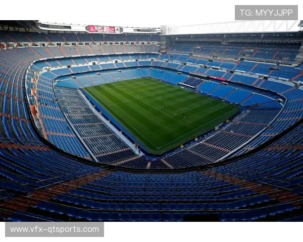 伯纳乌球场翻新工程进展顺利，预计2026年全面完工